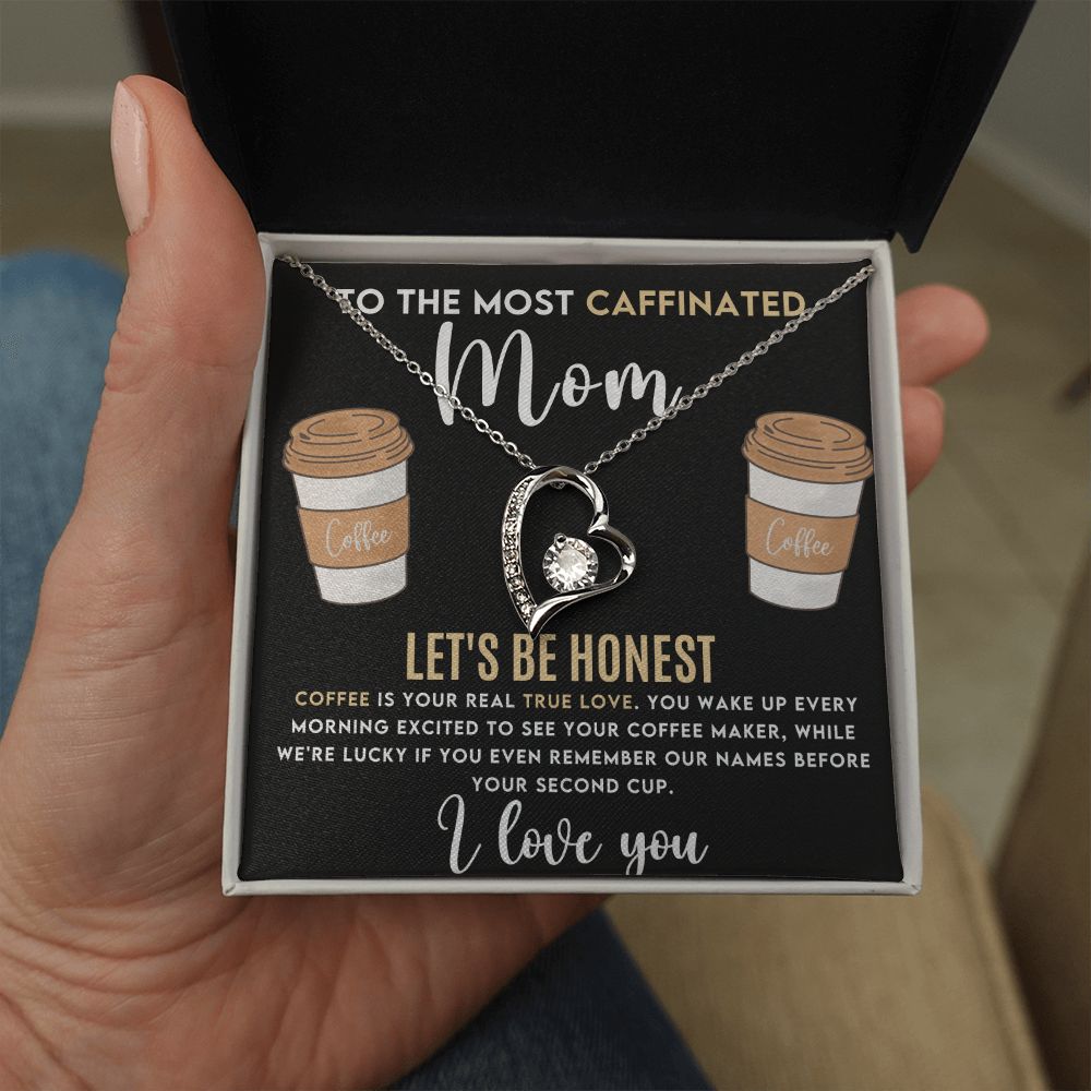 Coffee Mom - Forever Love