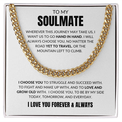 To My Soulmate - I Choose You v2 - Cuban Link - White