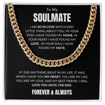 To My Soulmate - Every Little Thing V3 - Cuban Link - Black