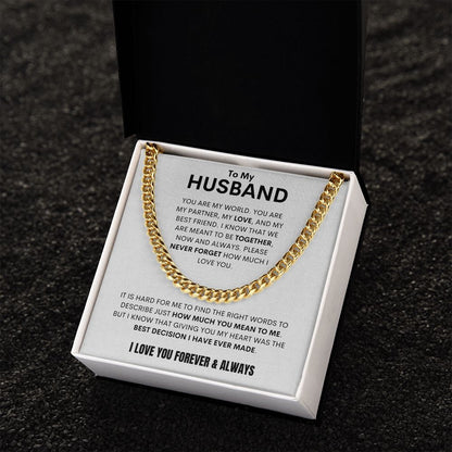 To My Husband - Cuban Link - You are My World - Wht Bkgd