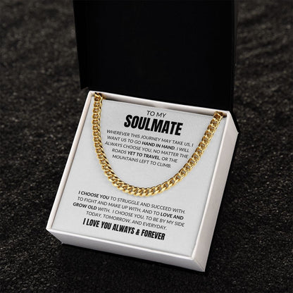 To My Soulmate - I Choose You - Cuban Link - White