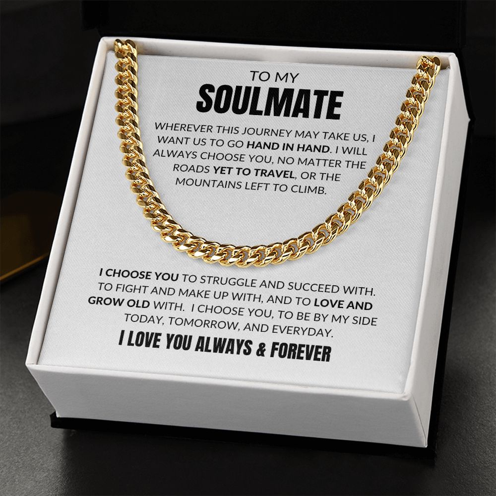 To My Soulmate - I Choose You - Cuban Link - White