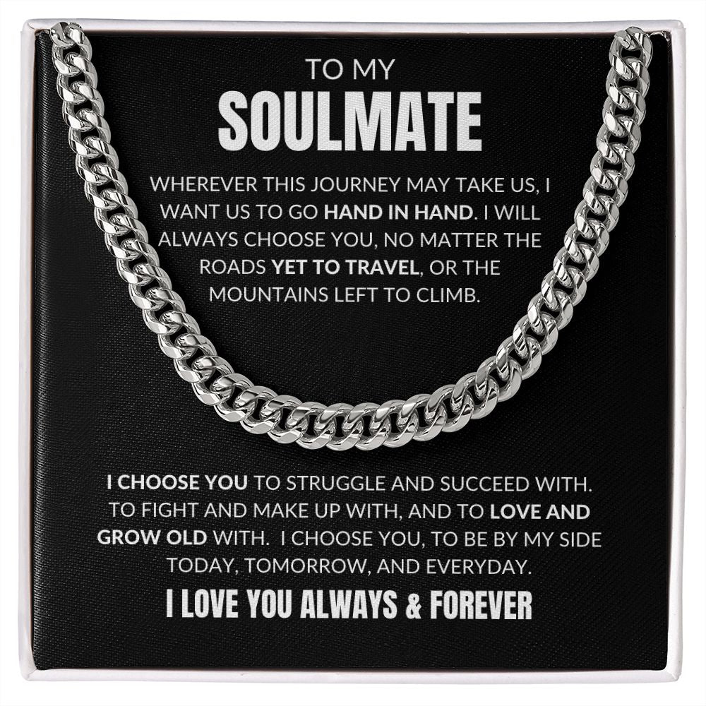 To My Soulmate - I Choose You - Cuban Link - Black