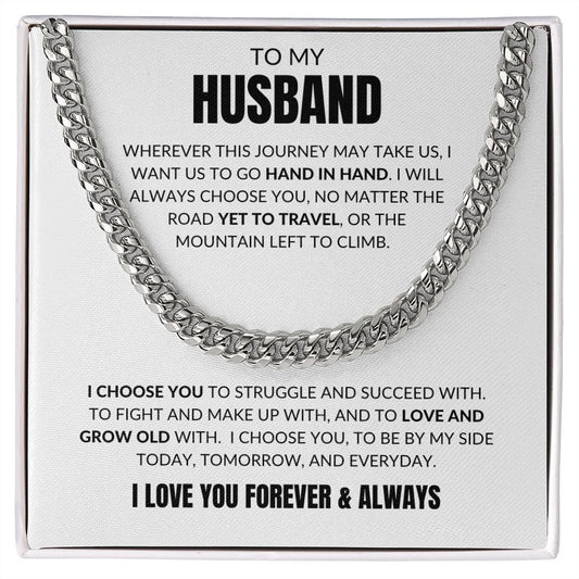 To My Husband - I Choose You v2 - Cuban Link - White