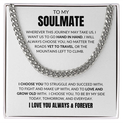 To My Soulmate - I Choose You - Cuban Link - White