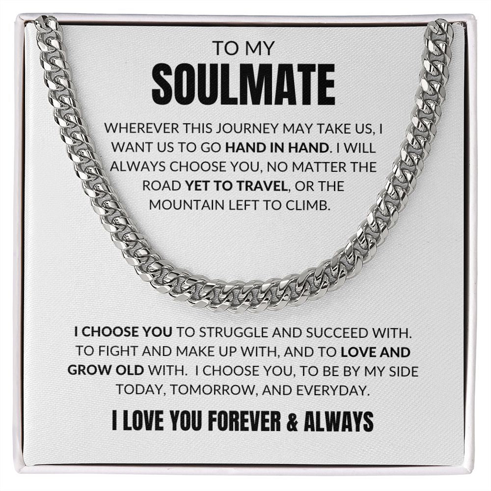 To My Soulmate - I Choose You v2 - Cuban Link - White