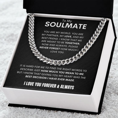 To My Soulmate - Cuban Link - You are My World - Blk Bkgd