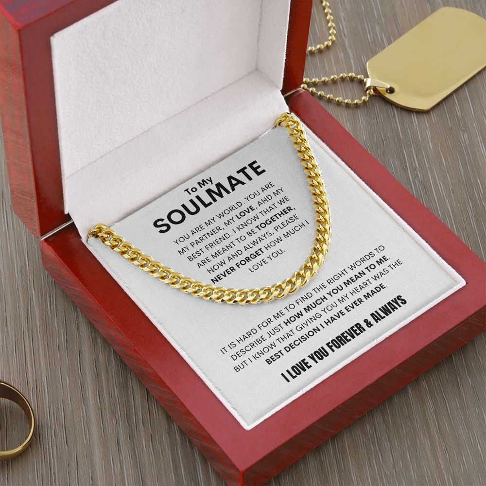 To My Soulmate - Cuban Link - You are My World - Wht Bkgd