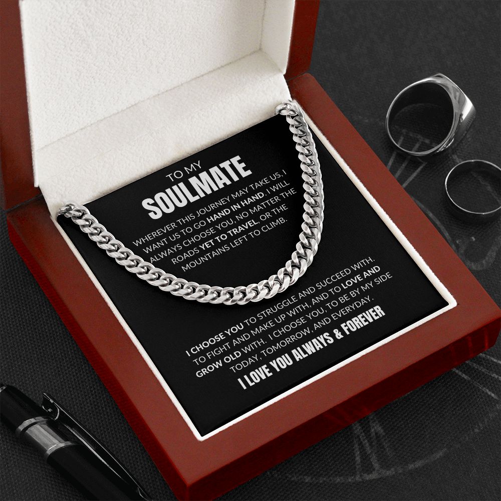 To My Soulmate - I Choose You - Cuban Link - Black