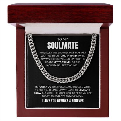 To My Soulmate - I Choose You - Cuban Link - Black