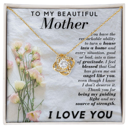 To My Beautiful Mother - Love Knot