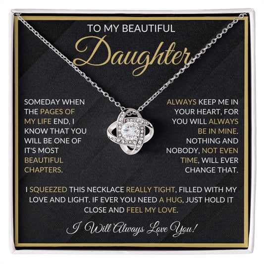 To My Daughter - Beautiful Chapter - Love Knot - Black