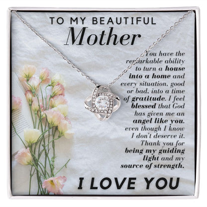 To My Beautiful Mother - Love Knot