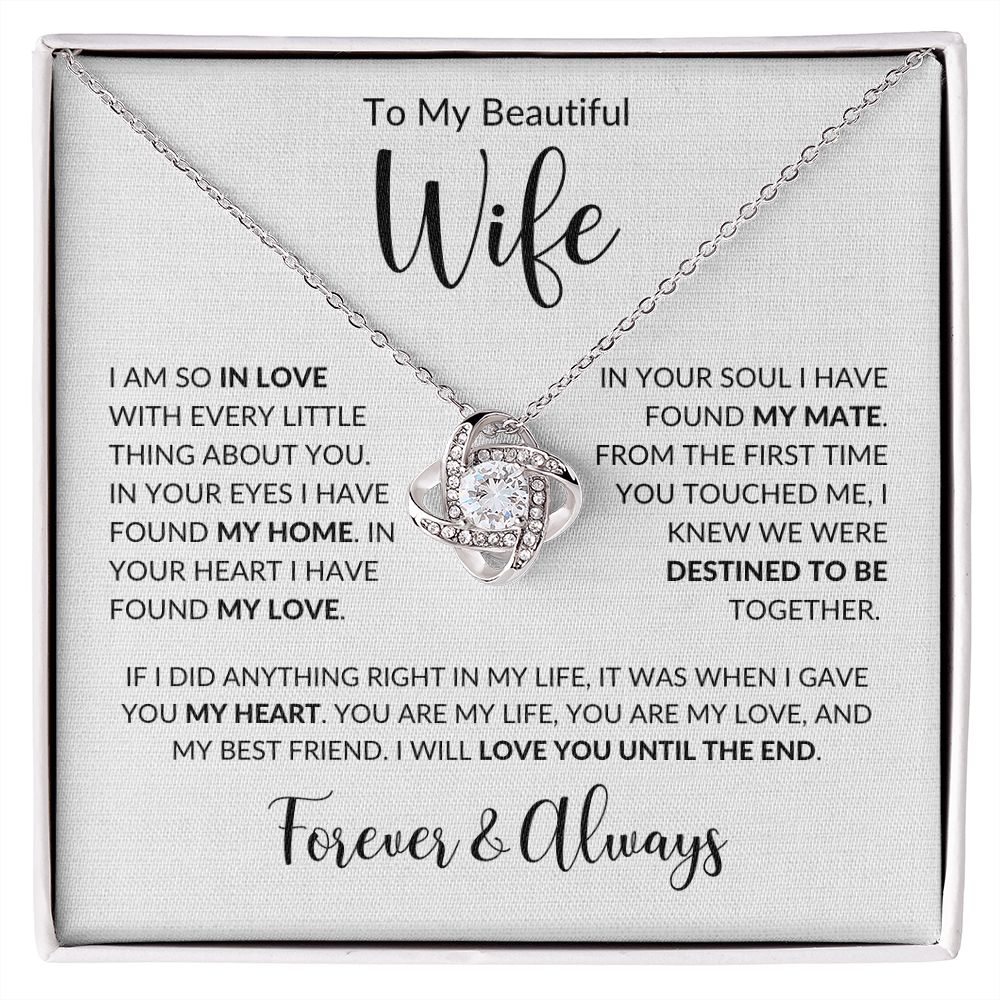 To My Wife - Every LIttle Thing v3 - Love Knot - Linen