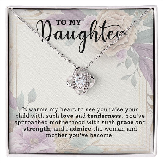 To My Daughter - I Admire You - Love Knot