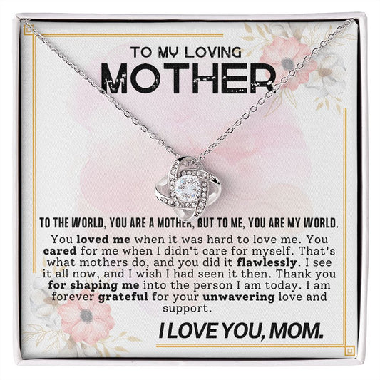 To My Loving Mother - Love Knot