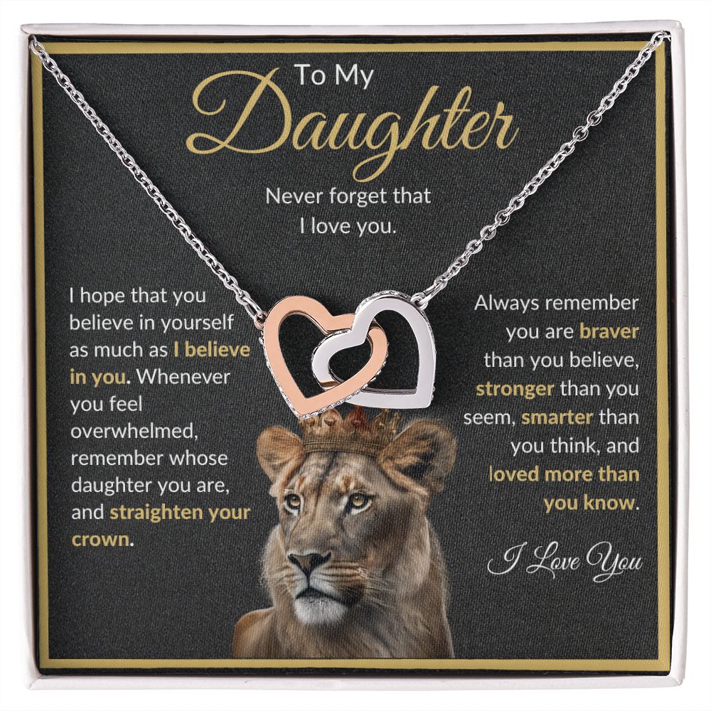 To My Daughter - I Believe in You - Interlocking Hearts - Black