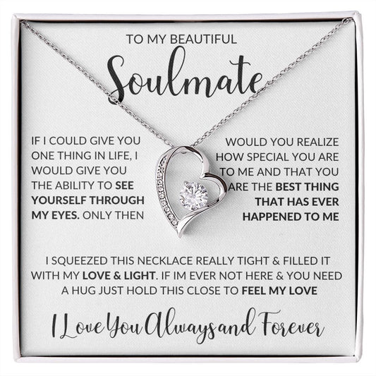 To Soulmate - Through My Eyes - Forever Love - White - Revised