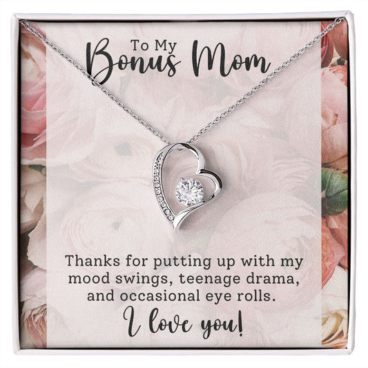 To My Bonus Mom - I Love You - Forever Love