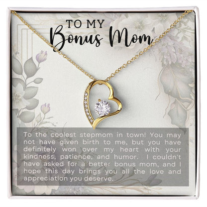 To Bonus Mom - The Coolest - Forever Love