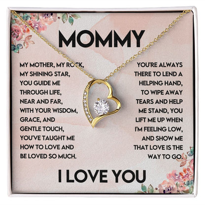 Mommy, My Mother, My Rock - Forever Love