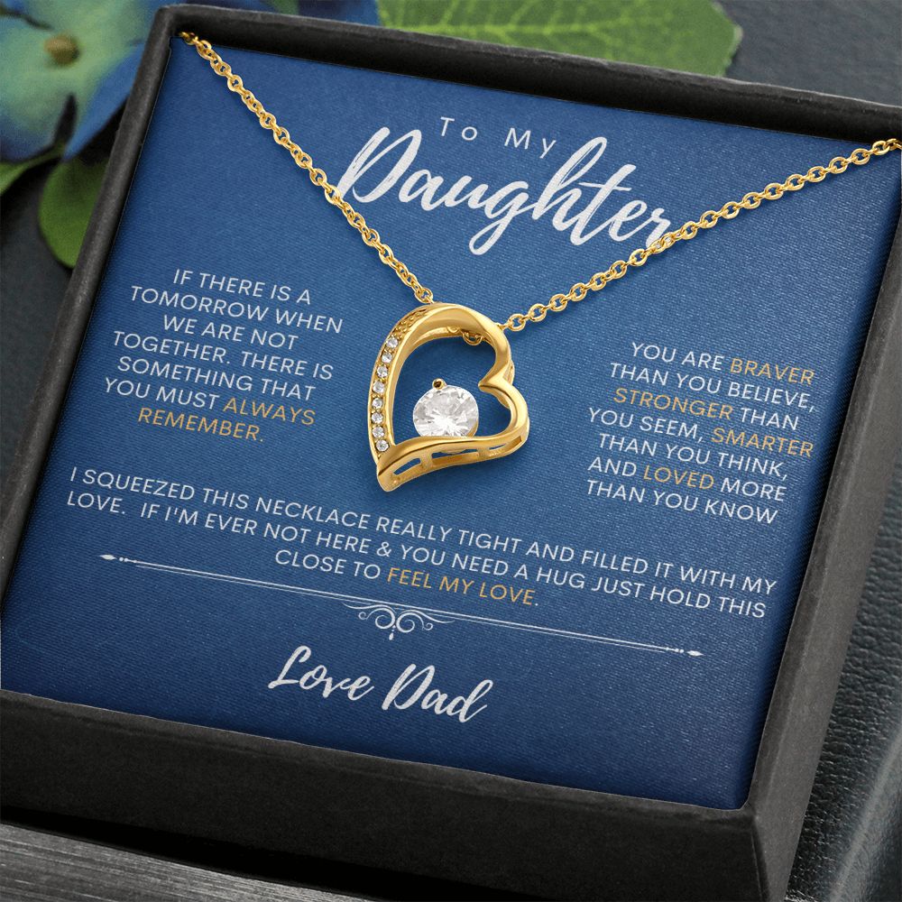 To Daughter From Dad - Always Remember - Forever Love Pendant